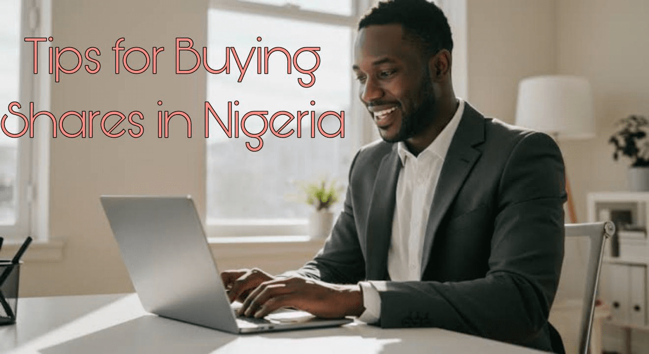 Essential Tips for Buying Shares in Nigeria